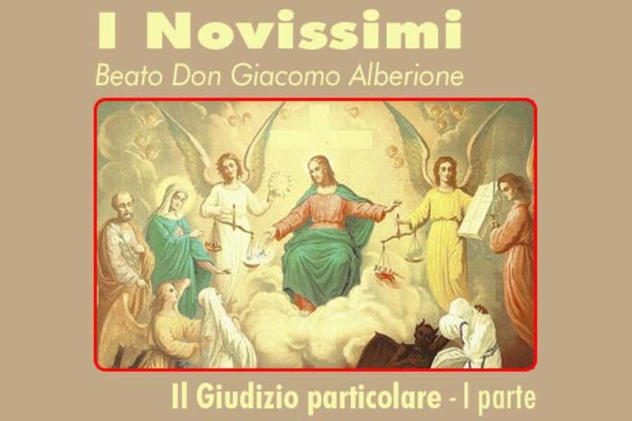 Beato don Giacomo Alberione: i Novissimi, il Giudizio particolare, I parte