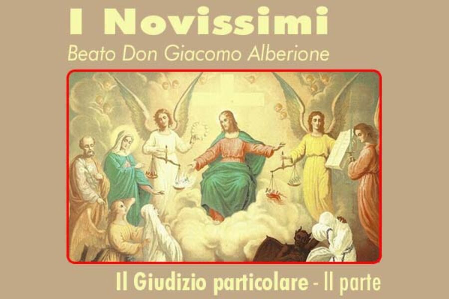 Beato don Giacomo Alberione: i Novissimi, il Giudizio particolare, II parte