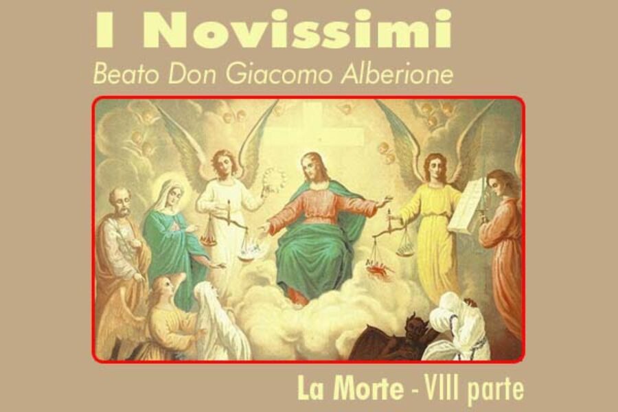 Beato don Giacomo Alberione: i Novissimi, la Morte, VIII parte
