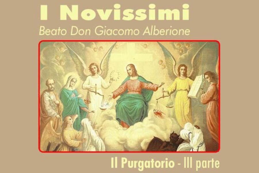 Beato don Giacomo Alberione: i Novissimi, il Purgatorio, III parte