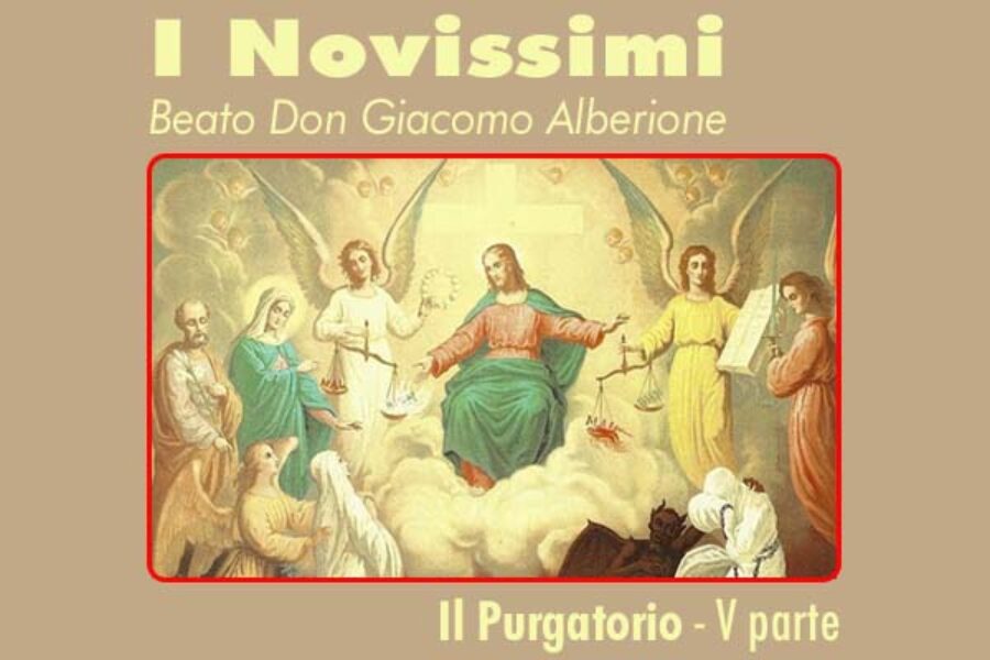 Beato don Giacomo Alberione: i Novissimi, il Purgatorio, V parte